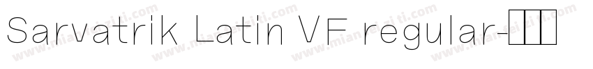 Sarvatrik Latin VF regular字体转换